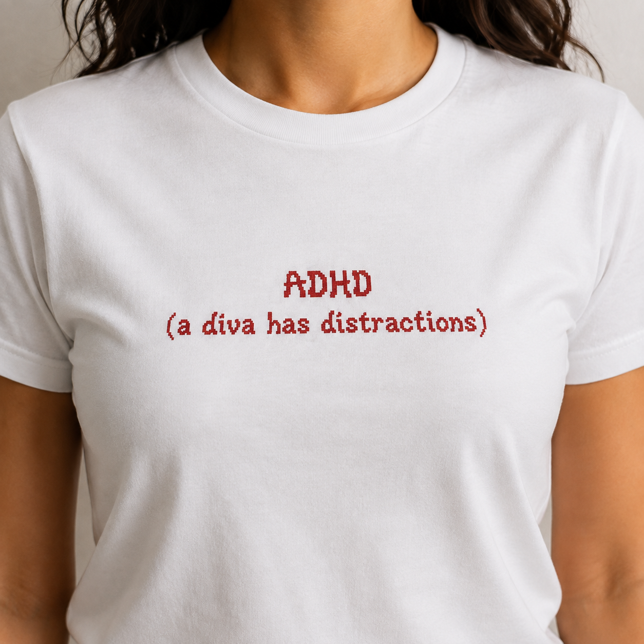 Close-up of white ADHD a diva has distractions T-shirt