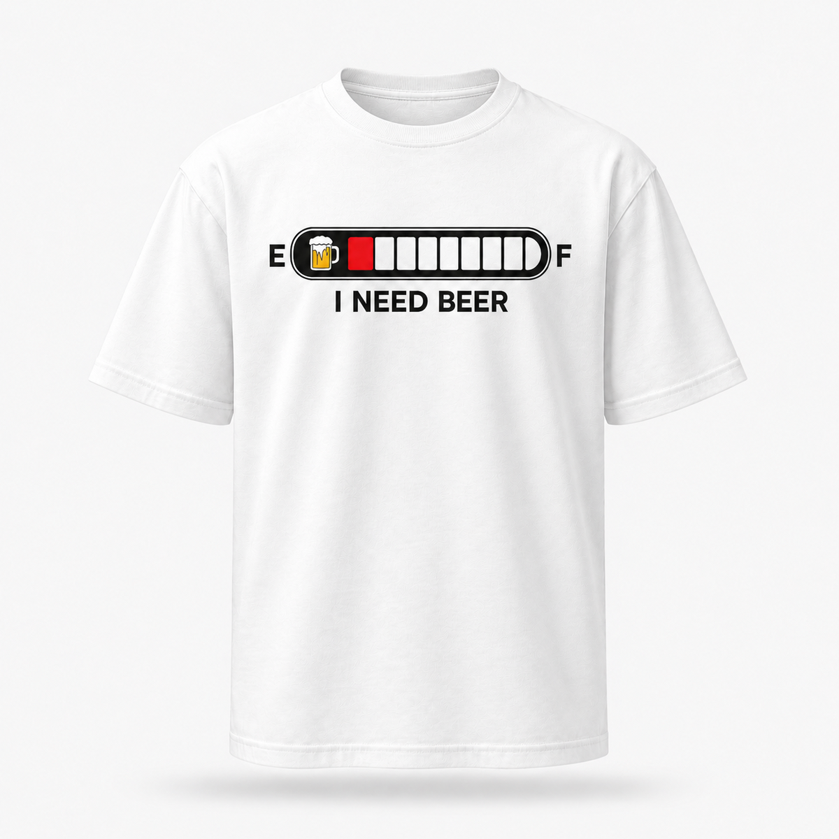 I Need Beer battery gauge white T-shirt front print