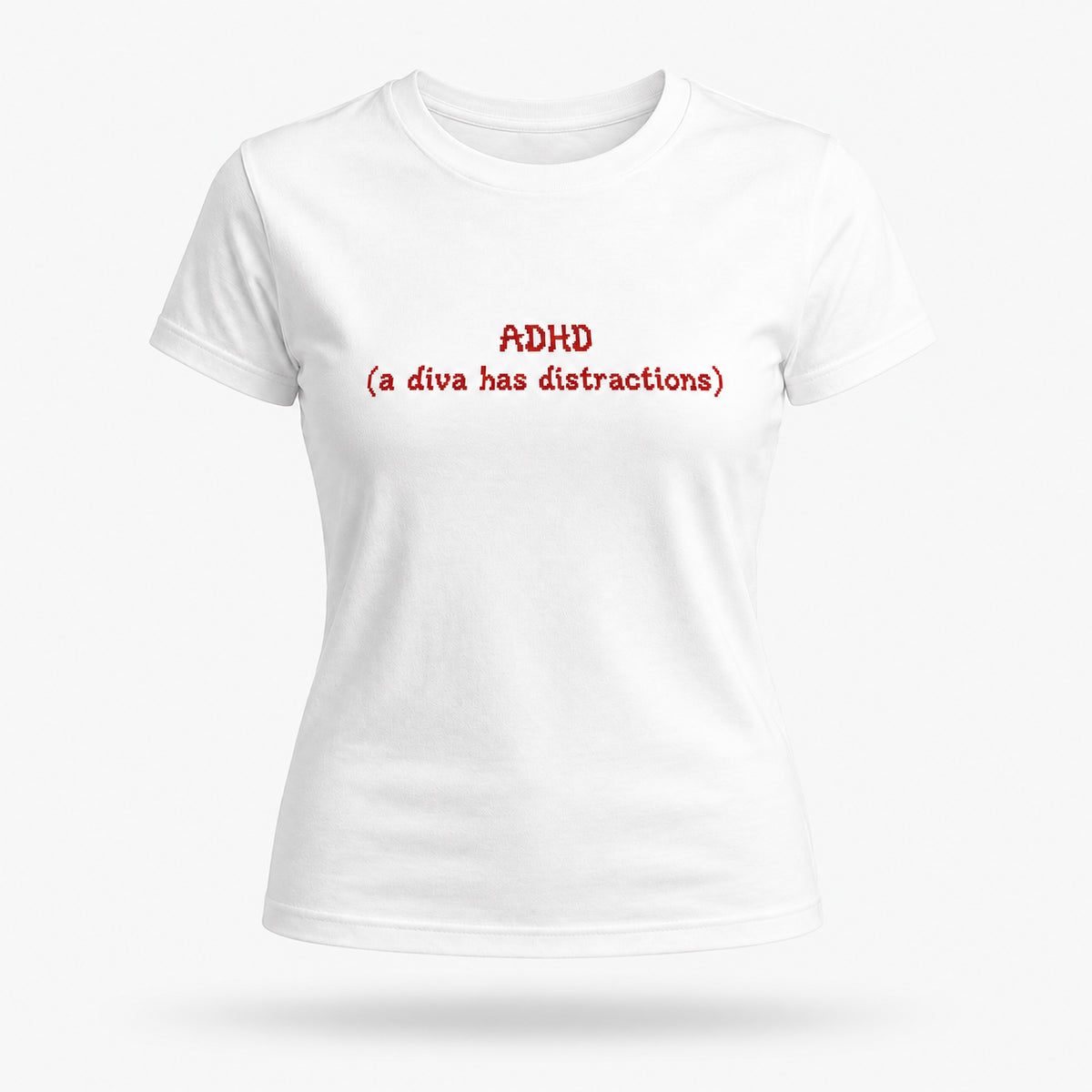 ADHD — A Diva Has Distractions Tee — Lost by Choice T-shirt, back view